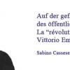 Sabino Cassese Auf der gefahrenvollen Strasse des öffentlichen Rechts. La „révolution scientifique“ de Vittorio Emanuele Orlando