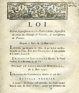 Loi d’Allarde ou communément appelée « Décret d’Allarde » des 2 et 17 mars 1791