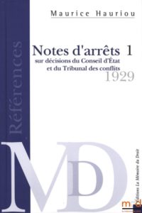 Notes d'arrêt Maurice Hauriou à la Mémoire du droit